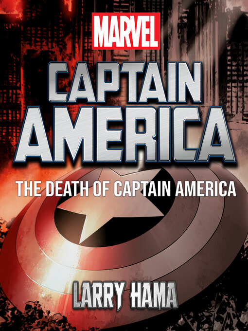 Title details for The Death of Captain America by Larry Hama - Available